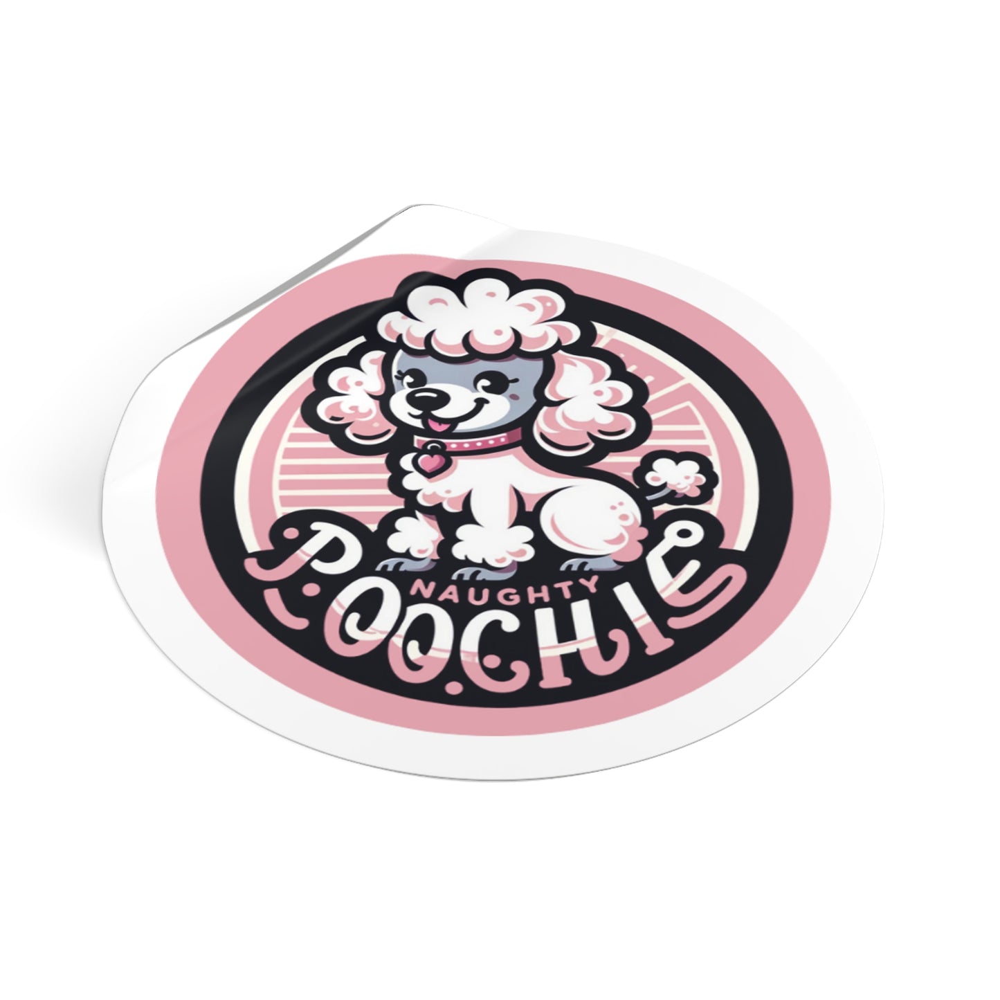 Round Vinyl Stickers - Naughty Poodle