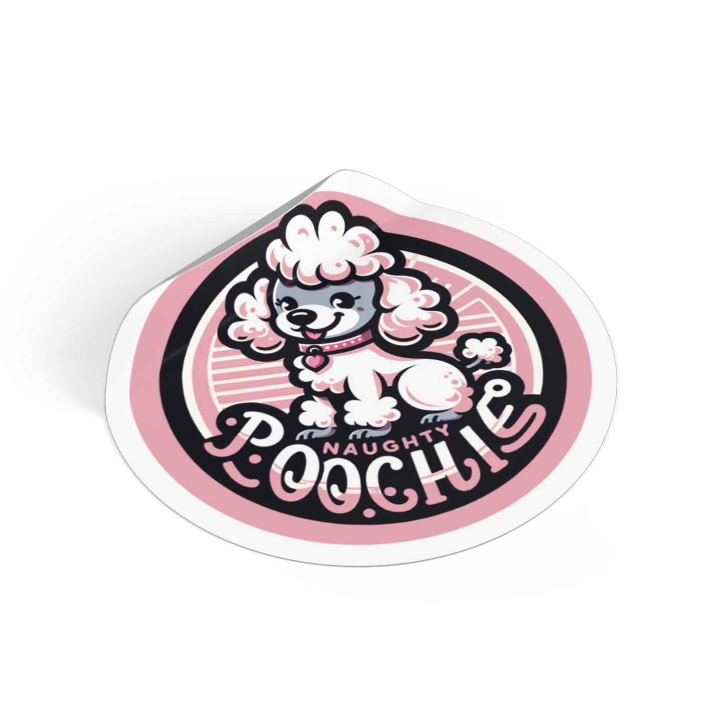 Round Vinyl Stickers - Naughty Poodle