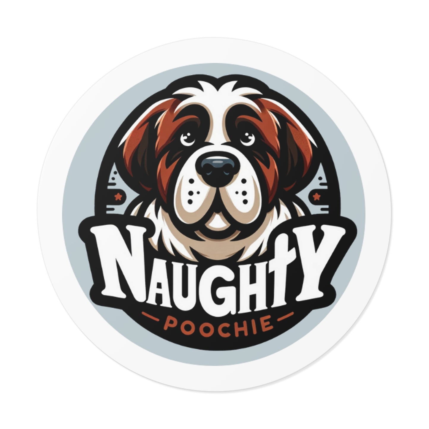 Round Vinyl Stickers - Naughty St. Bernard