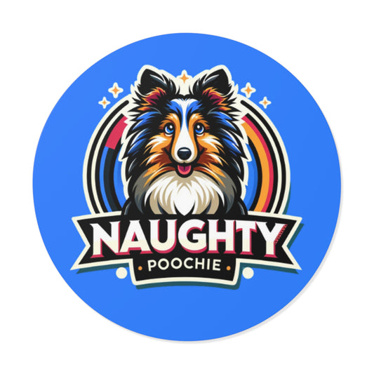 Round Vinyl Stickers - Naughty Sheltie